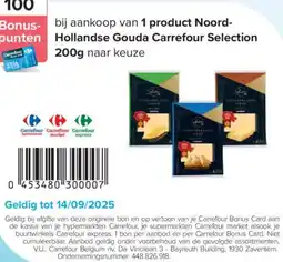 Carrefour Nood Hollandse Gouda Carrefour Selection aanbieding