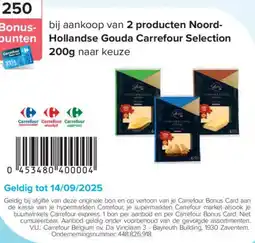 Carrefour Noord Hollandse Gouda Carrefour Selection aanbieding