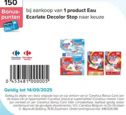 Carrefour Eau Ecarlate Decolor Stop aanbieding