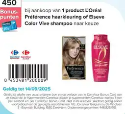 Carrefour L'Oréal Préférence haarkleuring of Elseve Color Vive shampoo aanbieding