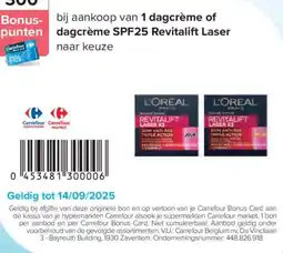 Carrefour L'oréal dagcrème of punten dagcrème spf25 revitalift laser aanbieding