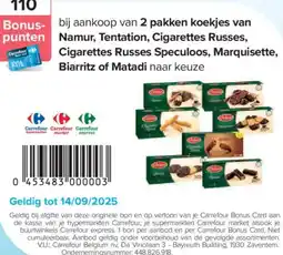 Carrefour Delacre Namur, Tentation, Cigarettes Russes, Cigarettes Russes Speculoos, Marquisette, Biarritz of Matadi aanbieding