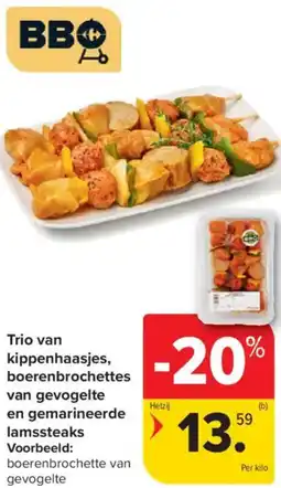 Carrefour Market Trio van kippenhaasjes, boerenbrochettes van gevogelte lamssteaks aanbieding