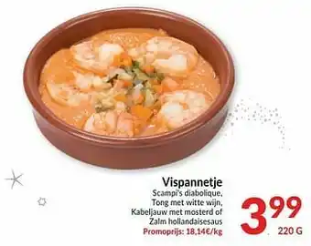 Intermarché Vispannetje scampi`s diabolique tong met witte wijn kabeljauw met mosterd of zalm hollandaisesaus aanbieding