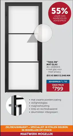 Zelfbouwmarkt "Tara 3W" mat glas aanbieding