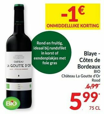 Intermarché Blaye - côtes de bordeaux bio château la goutte d’or rood aanbieding