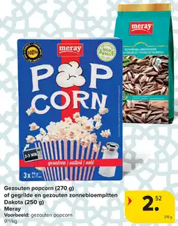 Carrefour Gezouten popcorn of gegrilde en gezouten zonnebloempitten Dakota Meray aanbieding
