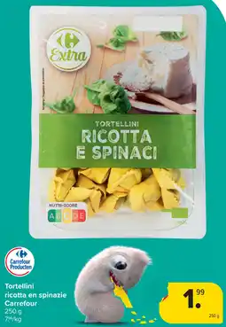 Carrefour Tortellini ricotta en spinazie Carrefour aanbieding