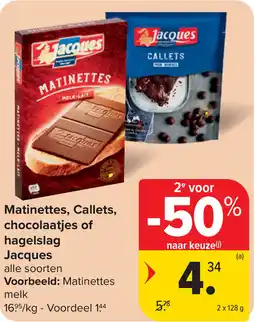 Carrefour Matinettes, Callets, chocolaatjes of hagelslag Jacques aanbieding
