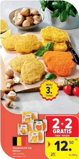 Carrefour Gepaneerde kip Maïski aanbieding
