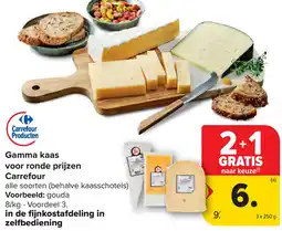Carrefour Gamma kaas voor ronde prijzen Carrefour aanbieding