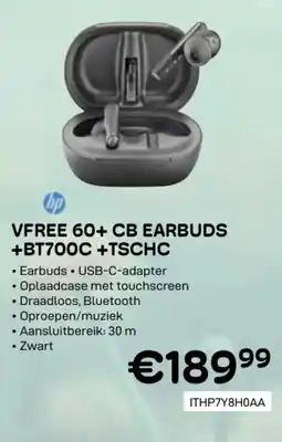 CompuDeals HP vfree 60+ CB earbuds +BT700C +TSCHC aanbieding
