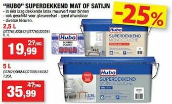 Hubo Hubo superdekkend mat of satijn aanbieding