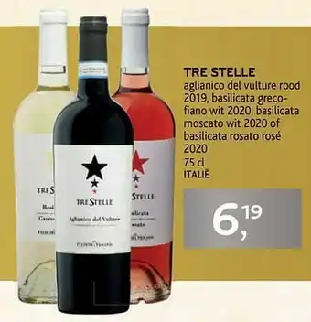 Tre stelle aglianico del vulture rood 2019, basilicata grecofiano wit 2020, basilicata moscato wit 2020 of basilicata rosato 