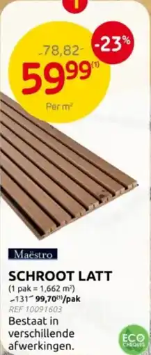 Brico Maestro Schroot Latt aanbieding
