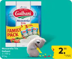 Carrefour Mozzarella Tris Galbani aanbieding