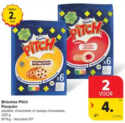 Carrefour Brioches Pitch Pasquier aanbieding