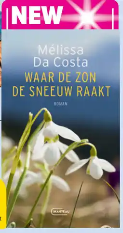 Carrefour Waar de zon de sneeuw raakt aanbieding