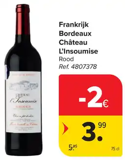 Carrefour Château L'Insoumise Bordeaux aanbieding