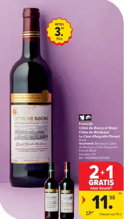 Carrefour Côtes de Bourg of Blaye Côtes de Bordeaux La Cave d'Augustin Florent aanbieding