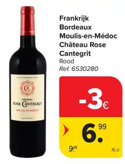 Carrefour Château Rose Cantegrit Bordeaux Moulis-en-Médoc aanbieding