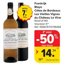 Carrefour Les Vieilles Vignes du Château Le Virou Blaye Côtes de Bordeaux aanbieding