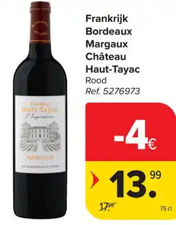 Carrefour Château Haut-Tayac Frankrijk Bordeaux Margaux aanbieding