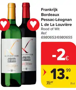 Carrefour Pessac-Léognan L de La Louvière Bordeaux aanbieding