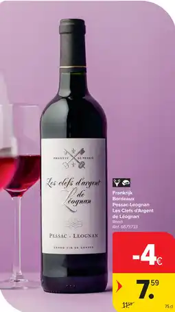 Carrefour Les Clefs d'Argent de Léognan Frankrijk Bordeaux Pessac-Léognan aanbieding