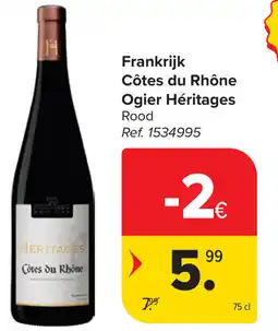 Carrefour Côtes du Rhône Ogier Héritages aanbieding