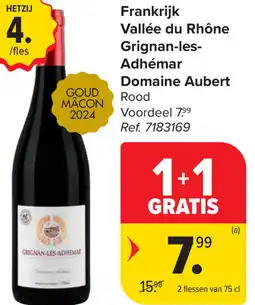 Carrefour Grignan-les- Adhémar Domaine Aubert Vallée du Rhône aanbieding