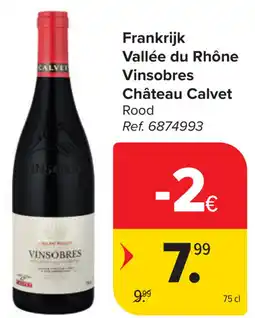 Carrefour Vinsobres Château Calvet Vallée du Rhône aanbieding