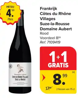 Carrefour Côtes du Rhône Villages Suze-la-Rousse Domaine Aubert aanbieding
