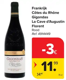 Carrefour Gigondas La Cave d'Augustin Florent Côtes du Rhône aanbieding