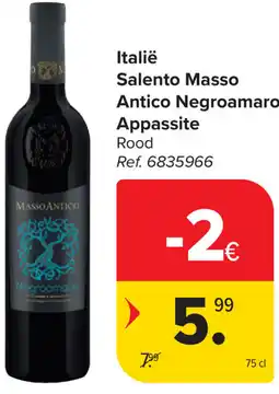 Carrefour Salento Masso Antico Negroamaro Appassite aanbieding
