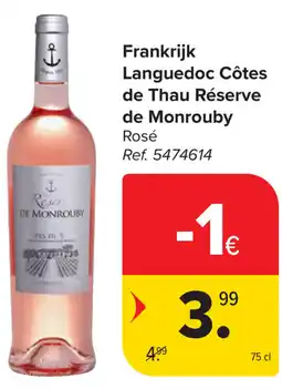Carrefour Languedoc Côtes de Thau Réserve de Monrouby aanbieding