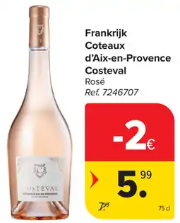 Carrefour Costeval Coteaux d'Aix-en-Provence aanbieding