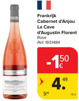 Carrefour Cabernet d'Anjou La Cave d'Augustin Florent aanbieding