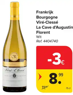 Carrefour Viré-Clessé La Cave d'Augustin Florent Bourgogne aanbieding