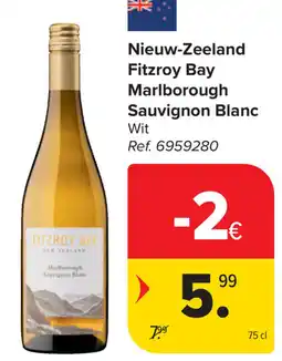 Carrefour Fitzroy Bay Marlborough Sauvignon Blanc aanbieding