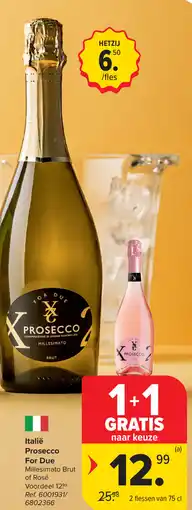 Carrefour Prosecco For Due Millesimato aanbieding
