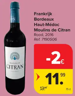 Carrefour Haut-Médoc Moulins de Citran Bordeaux aanbieding