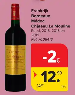 Carrefour Médoc Château La Mouline Bordeaux aanbieding
