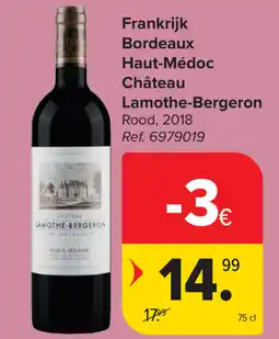 Carrefour Lamothe-Bergeron Bordeaux Haut-Médoc Château aanbieding