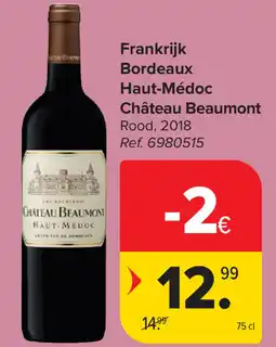 Carrefour Château Beaumont Bordeaux Haut-Médoc aanbieding