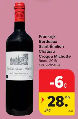 Carrefour Château Croque Michotte Bordeaux Saint-Émilion aanbieding