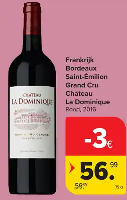 Carrefour Château La Dominique Bordeaux Saint-Émilion Grand Cru aanbieding