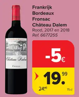 Carrefour Chateau Dalem Bordeaux Fronsac aanbieding