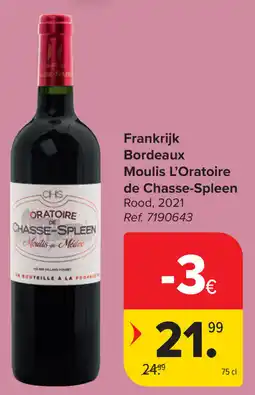 Carrefour Moulis L'Oratoire de Chasse-Spleen Bordeaux aanbieding