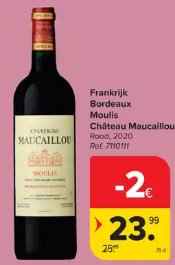 Carrefour Château Maucaillou Bordeaux Moulis aanbieding